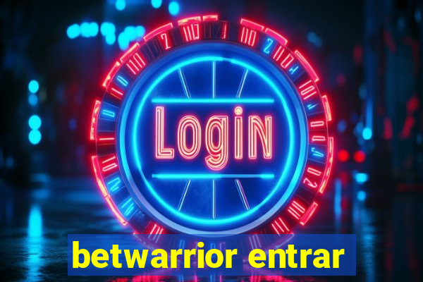 betwarrior entrar